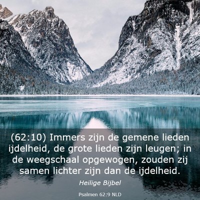 Picture 03 - Psalmen 62:9 NLD - (62:10) Immers zijn de gemene lieden ijdelheid, - Bible Verse Picture