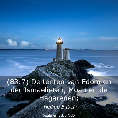 Picture 03 - Psalmen 83:6 NLD - (83:7) De tenten van Edom en der Ismaelieten, - Bible Verse Picture