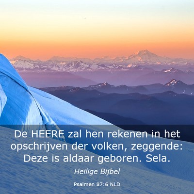Picture 03 - Psalmen 87:6 NLD - De HEERE zal hen rekenen in het opschrijven der - Bible Verse Picture