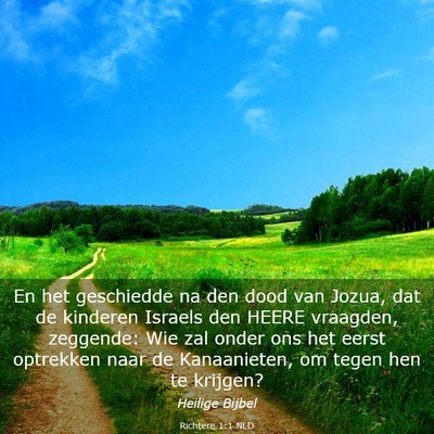 Picture 03 - Richtere 1:1 NLD - En het geschiedde na den dood van Jozua, dat de - Bible Verse Picture