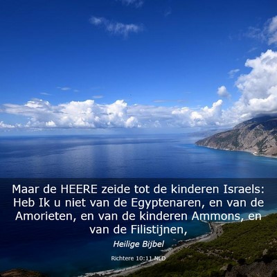 Picture 03 - Richtere 10:11 NLD - Maar de HEERE zeide tot de kinderen Israels: Heb - Bible Verse Picture