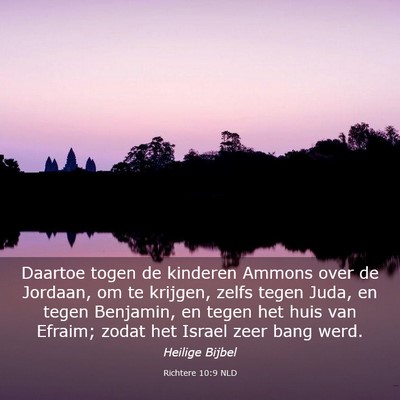 Picture 03 - Richtere 10:9 NLD - Daartoe togen de kinderen Ammons over de Jordaan, - Bible Verse Picture
