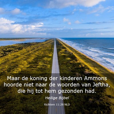 Picture 03 - Richtere 11:28 NLD - Maar de koning der kinderen Ammons hoorde niet - Bible Verse Picture