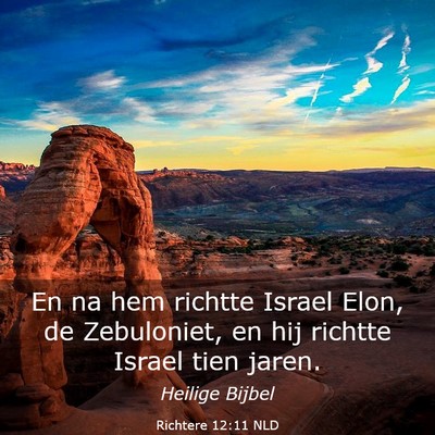 Picture 03 - Richtere 12:11 NLD - En na hem richtte Israel Elon, de Zebuloniet, en - Bible Verse Picture