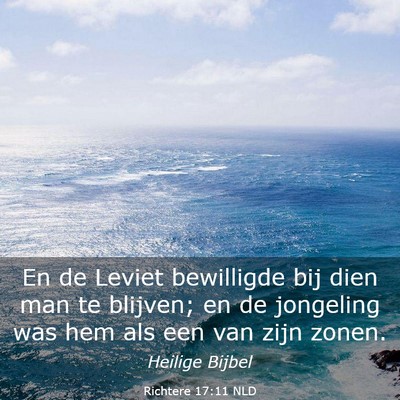 Picture 03 - Richtere 17:11 NLD - En de Leviet bewilligde bij dien man te blijven; - Bible Verse Picture