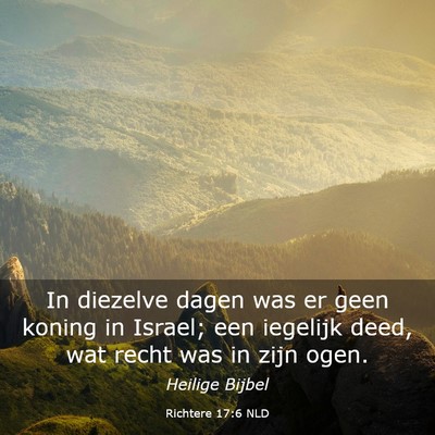 Picture 03 - Richtere 17:6 NLD - In diezelve dagen was er geen koning in Israel; - Bible Verse Picture