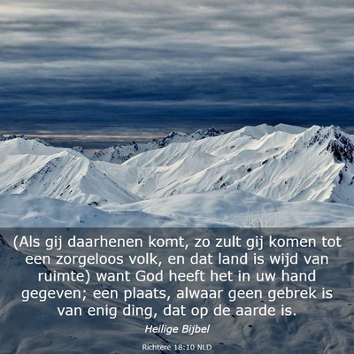 Picture 03 - Richtere 18:10 NLD - (Als gij daarhenen komt, zo zult gij komen tot - Bible Verse Picture