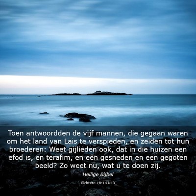 Picture 03 - Richtere 18:14 NLD - Toen antwoordden de vijf mannen, die gegaan waren - Bible Verse Picture