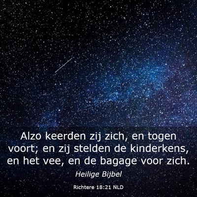 Picture 03 - Richtere 18:21 NLD - Alzo keerden zij zich, en togen voort; en zij - Bible Verse Picture