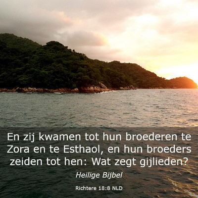 Picture 03 - Richtere 18:8 NLD - En zij kwamen tot hun broederen te Zora en te - Bible Verse Picture