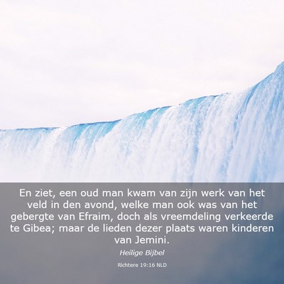 Picture 03 - Richtere 19:16 NLD - En ziet, een oud man kwam van zijn werk van het - Bible Verse Picture