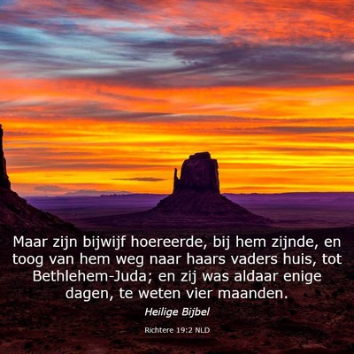 Picture 03 - Richtere 19:2 NLD - Maar zijn bijwijf hoereerde, bij hem zijnde, en - Bible Verse Picture