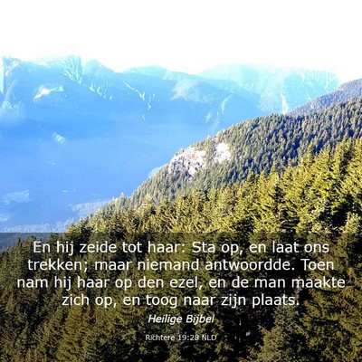 Picture 03 - Richtere 19:28 NLD - En hij zeide tot haar: Sta op, en laat ons - Bible Verse Picture