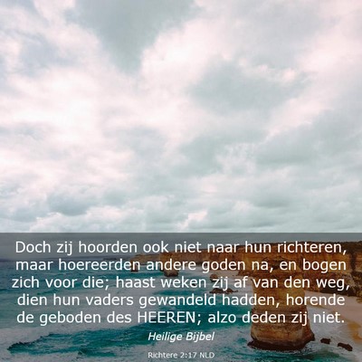 Picture 03 - Richtere 2:17 NLD - Doch zij hoorden ook niet naar hun richteren, - Bible Verse Picture