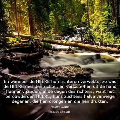 Picture 03 - Richtere 2:18 NLD - En wanneer de HEERE hun richteren verwekte, zo - Bible Verse Picture