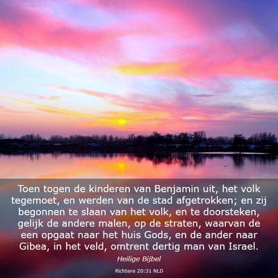 Picture 03 - Richtere 20:31 NLD - Toen togen de kinderen van Benjamin uit, het volk - Bible Verse Picture