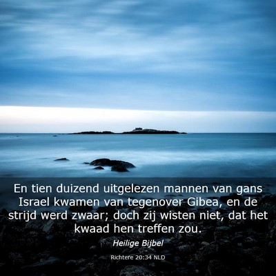 Picture 03 - Richtere 20:34 NLD - En tien duizend uitgelezen mannen van gans Israel - Bible Verse Picture