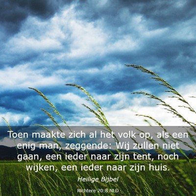 Picture 03 - Richtere 20:8 NLD - Toen maakte zich al het volk op, als een enig - Bible Verse Picture