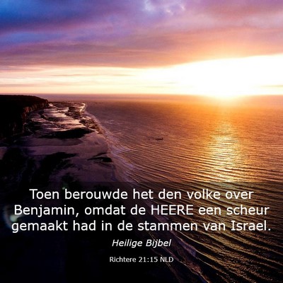 Picture 03 - Richtere 21:15 NLD - Toen berouwde het den volke over Benjamin, omdat - Bible Verse Picture