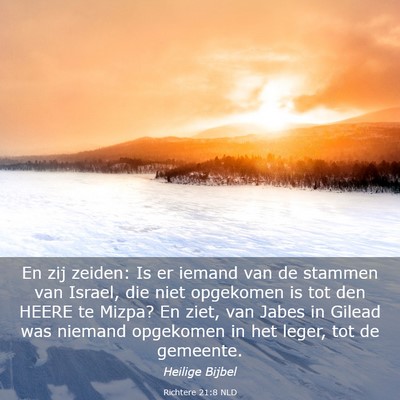 Picture 03 - Richtere 21:8 NLD - En zij zeiden: Is er iemand van de stammen van - Bible Verse Picture