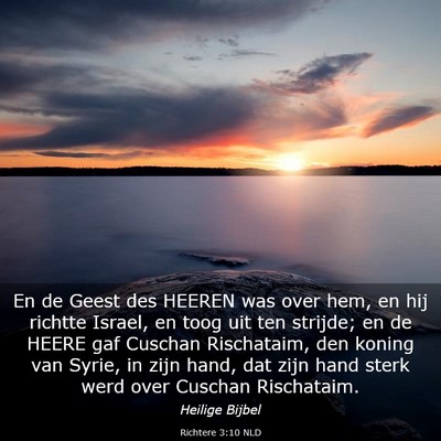 Picture 03 - Richtere 3:10 NLD - En de Geest des HEEREN was over hem, en hij - Bible Verse Picture