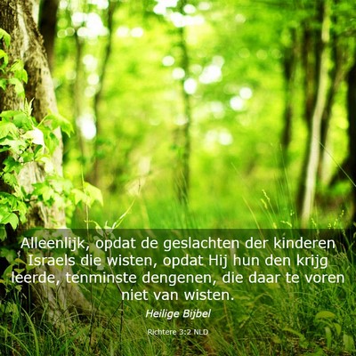Picture 03 - Richtere 3:2 NLD - Alleenlijk, opdat de geslachten der kinderen - Bible Verse Picture