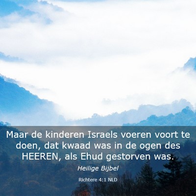 Picture 03 - Richtere 4:1 NLD - Maar de kinderen Israels voeren voort te doen, - Bible Verse Picture