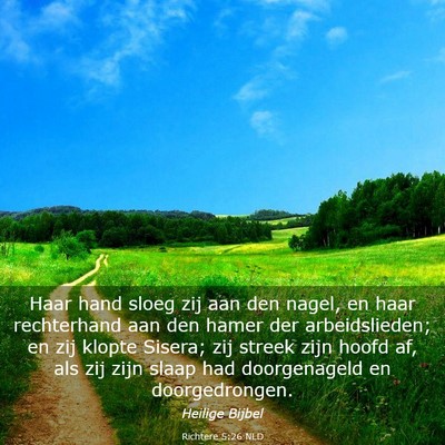 Picture 03 - Richtere 5:26 NLD - Haar hand sloeg zij aan den nagel, en haar - Bible Verse Picture