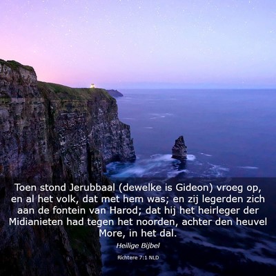 Picture 03 - Richtere 7:1 NLD - Toen stond Jerubbaal (dewelke is Gideon) vroeg - Bible Verse Picture