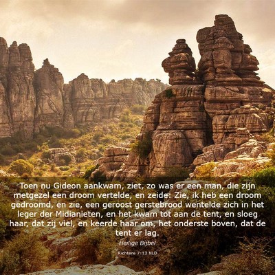 Picture 03 - Richtere 7:13 NLD - Toen nu Gideon aankwam, ziet, zo was er een man, - Bible Verse Picture