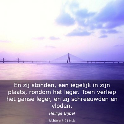 Picture 03 - Richtere 7:21 NLD - En zij stonden, een iegelijk in zijn plaats, - Bible Verse Picture