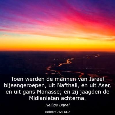 Picture 03 - Richtere 7:23 NLD - Toen werden de mannen van Israel bijeengeroepen, - Bible Verse Picture