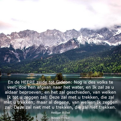 Picture 03 - Richtere 7:4 NLD - En de HEERE zeide tot Gideon: Nog is des volks te - Bible Verse Picture