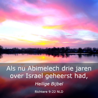 Picture 03 - Richtere 9:22 NLD - Als nu Abimelech drie jaren over Israel geheerst - Bible Verse Picture