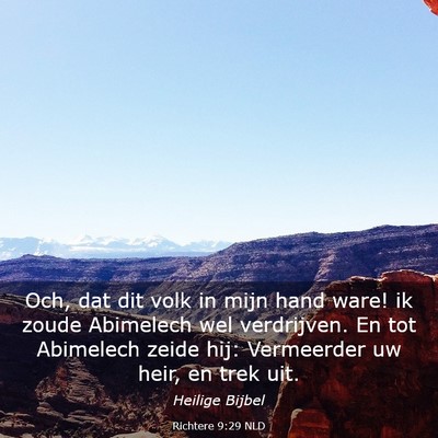 Picture 03 - Richtere 9:29 NLD - Och, dat dit volk in mijn hand ware! ik zoude - Bible Verse Picture