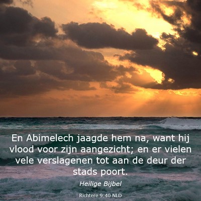 Picture 03 - Richtere 9:40 NLD - En Abimelech jaagde hem na, want hij vlood voor - Bible Verse Picture