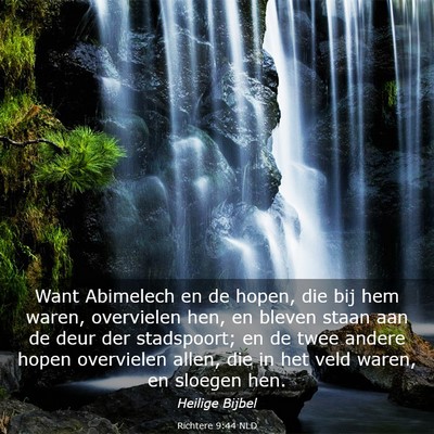Picture 03 - Richtere 9:44 NLD - Want Abimelech en de hopen, die bij hem waren, - Bible Verse Picture