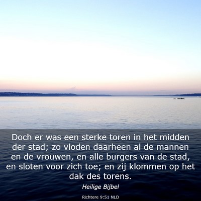 Picture 03 - Richtere 9:51 NLD - Doch er was een sterke toren in het midden der - Bible Verse Picture