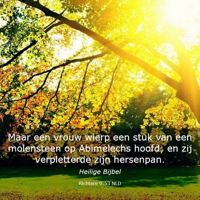 Picture 03 - Richtere 9:53 NLD - Maar een vrouw wierp een stuk van een molensteen - Bible Verse Picture
