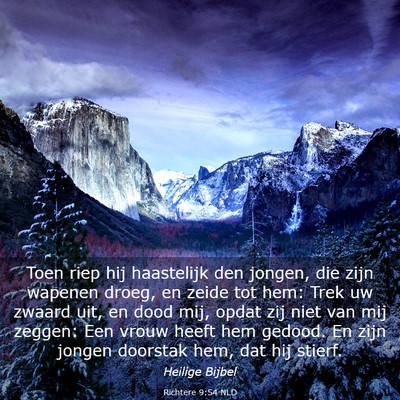 Picture 03 - Richtere 9:54 NLD - Toen riep hij haastelijk den jongen, die zijn - Bible Verse Picture