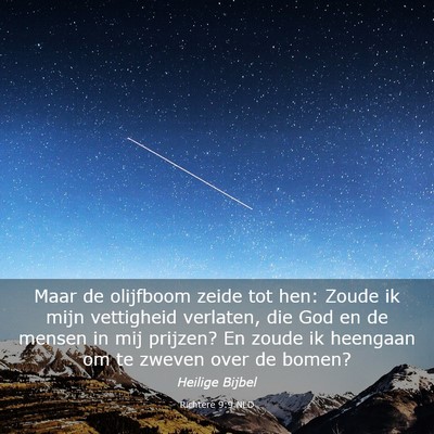Picture 03 - Richtere 9:9 NLD - Maar de olijfboom zeide tot hen: Zoude ik mijn - Bible Verse Picture
