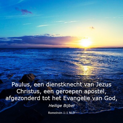 Picture 03 - Romeinen 1:1 NLD - Paulus, een dienstknecht van Jezus Christus, een - Bible Verse Picture