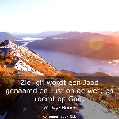 Picture 03 - Romeinen 2:17 NLD - Zie, gij wordt een Jood genaamd en rust op de - Bible Verse Picture