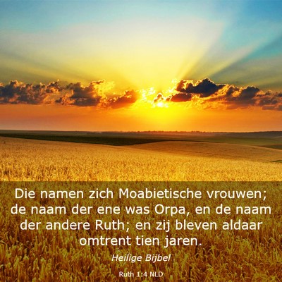 Picture 03 - Ruth 1:4 NLD - Die namen zich Moabietische vrouwen; de naam der - Bible Verse Picture