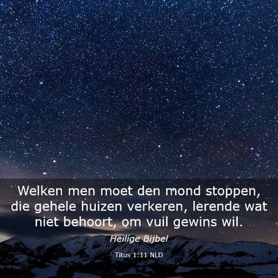 Picture 03 - Titus 1:11 NLD - Welken men moet den mond stoppen, die gehele - Bible Verse Picture