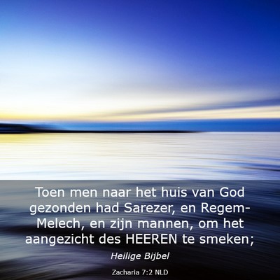 Picture 03 - Zacharia 7:2 NLD - Toen men naar het huis van God gezonden had - Bible Verse Picture