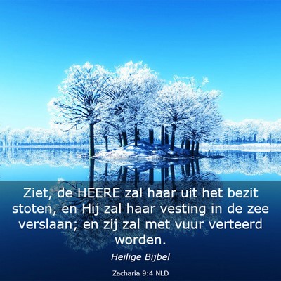 Picture 03 - Zacharia 9:4 NLD - Ziet, de HEERE zal haar uit het bezit stoten, en - Bible Verse Picture