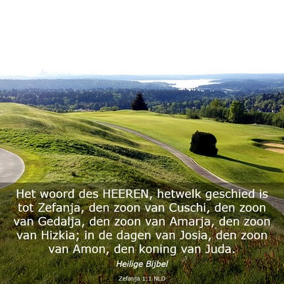 Picture 03 - Zefanja 1:1 NLD - Het woord des HEEREN, hetwelk geschied is tot - Bible Verse Picture