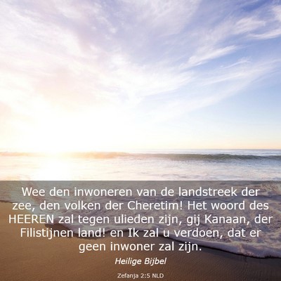 Picture 03 - Zefanja 2:5 NLD - Wee den inwoneren van de landstreek der zee, den - Bible Verse Picture