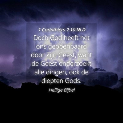 Picture 04 - 1 Corinthiërs 2:10 NLD - Doch God heeft het ons geopenbaard door Zijn - Bible Verse Picture